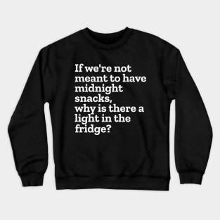 Funny Midnight Snack Crewneck Sweatshirt